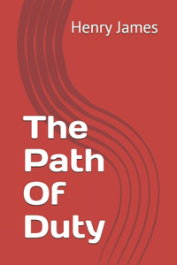 The Path Of Duty