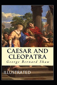 Caesar and Cleopatra Illustrated