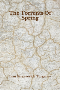 The Torrents Of Spring