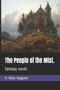The People of the Mist.