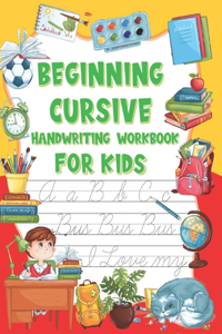 Beginning Cursive Handwriting Workbook For Kids