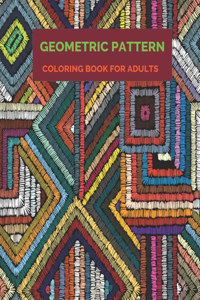 Geometric Pattern Coloring Book For Adults