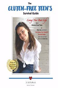 Gluten-Free Teen's Survival Guide