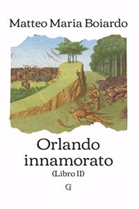 Orlando innamorato - Libro II