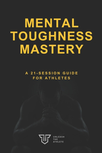Mental Toughness Mastery
