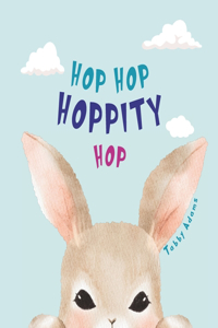 Hop Hop Hoppity Hop