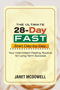 ultimate 28-Day FAST Start Day-by-Day