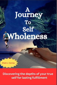 journey to self wholeness