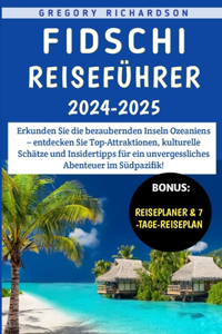 Fidschi-Reiseführer 2024-2025
