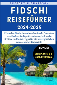 Fidschi-Reiseführer 2024-2025