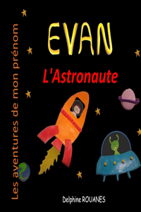 Evan l'Astronaute