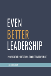 Even Better Leadership