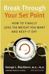 Break Through Your Set Point