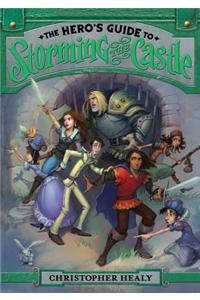 The Hero's Guide to Storming the Castle