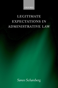 Legitimate Expectations in Administrative Law