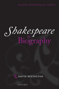 Shakespeare & Biography