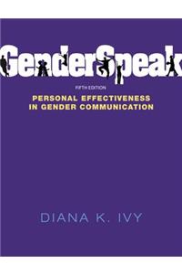Genderspeak: Personal Effectiveness in Gender Communication