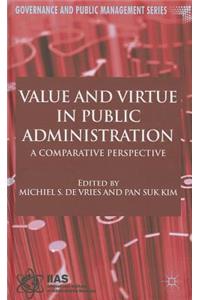 Value and Virtue in Public Administration