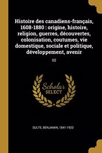 Histoire des canadiens-français, 1608-1880