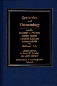 Geriatrics and Thanatology