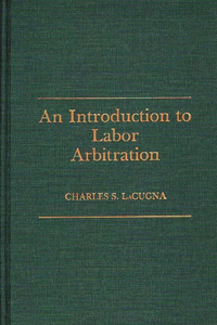 Introduction to Labor Arbitration