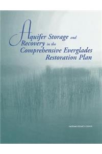 Aquifer Storage and Recovery in the Comprehensive Everglades Restoration Plan