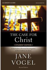 Case for Christ/The Case for Faith Revised Student Edition Bible Study Leader's Guide