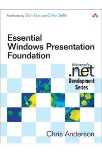 Essential Windows Presentation Foundation (Wpf)