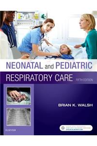 Neonatal and Pediatric Respiratory Care