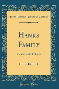 Hanks Family: Nancy Hanks Tributes (Classic Reprint)