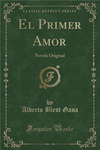 El Primer Amor