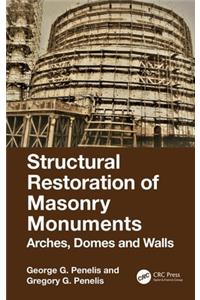 Structural Restoration of Masonry Monuments