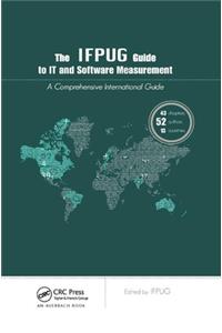 The IFPUG Guide to IT and Software Measurement