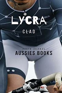 Lycra Clad