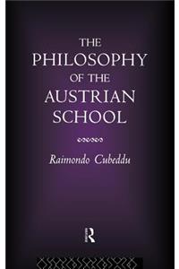 Philosophy of the Austrian School