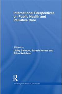 International Perspectives on Public Health and Palliative Care