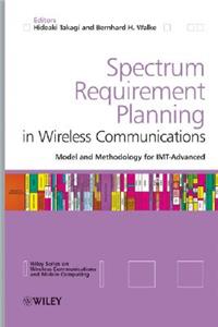 Spectrum Requirement Planning in Wireless Communications