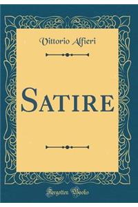 Satire (Classic Reprint)