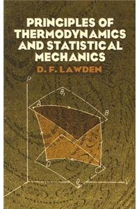 Principles of Thermodynamics and Statistical Mechanics