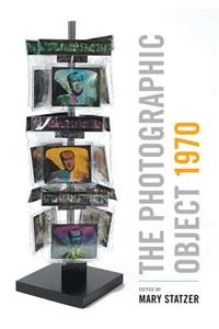 The Photographic Object 1970