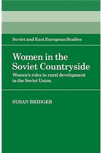 Women in the Soviet Countryside