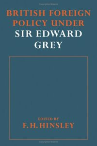 British Foreigh Policy under Sir Edward Grey