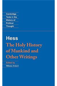 Moses Hess: The Holy History of Mankind and Other Writings