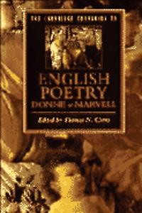 Cambridge Companion to English Poetry, Donne to Marvell