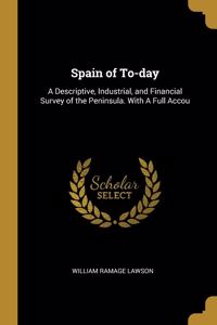Spain of To-day