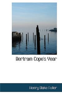 Bertram Cope's Year