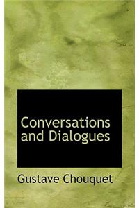 Conversations and Dialogues
