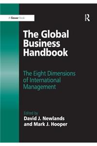 Global Business Handbook: The Eight Dimensions of International Management