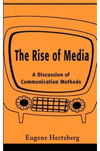 Rise of Media