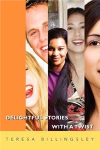 Delightful Stories with a Twist